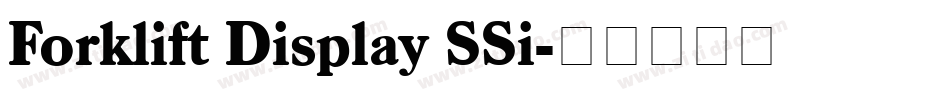 Forklift Display SSi字体转换